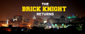 Brick Knight Returns.png